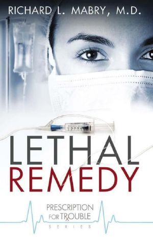 [Prescription for Trouble 04] • Lethal Remedy